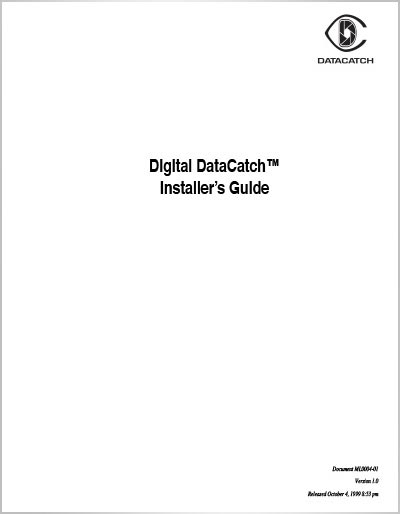 Digital DataCatch Installer’s Guide